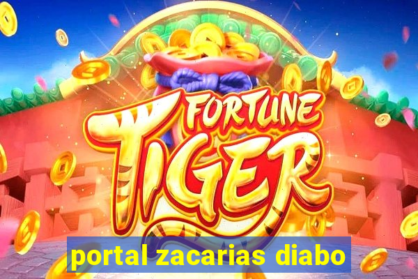 portal zacarias diabo